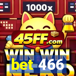 bet 466